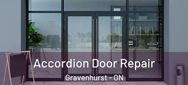  Accordion Door Repair Gravenhurst - ON