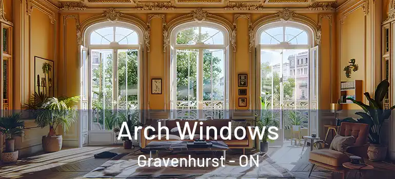  Arch Windows Gravenhurst - ON