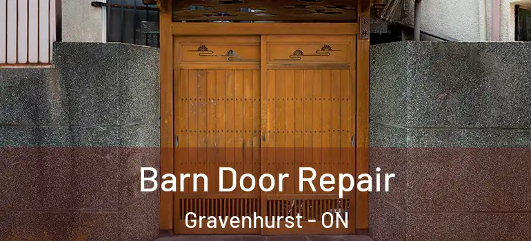  Barn Door Repair Gravenhurst - ON