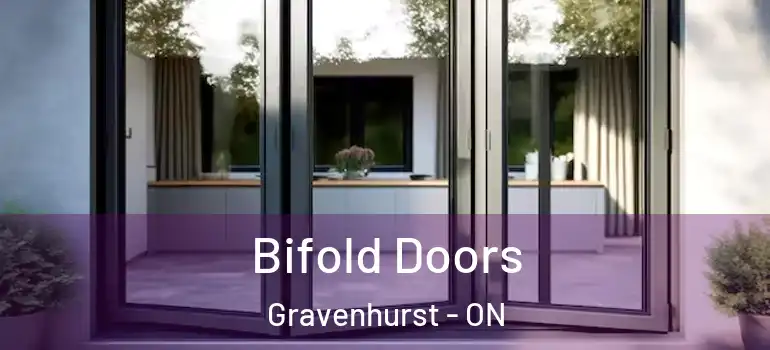  Bifold Doors Gravenhurst - ON