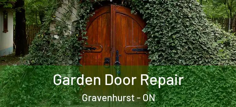  Garden Door Repair Gravenhurst - ON