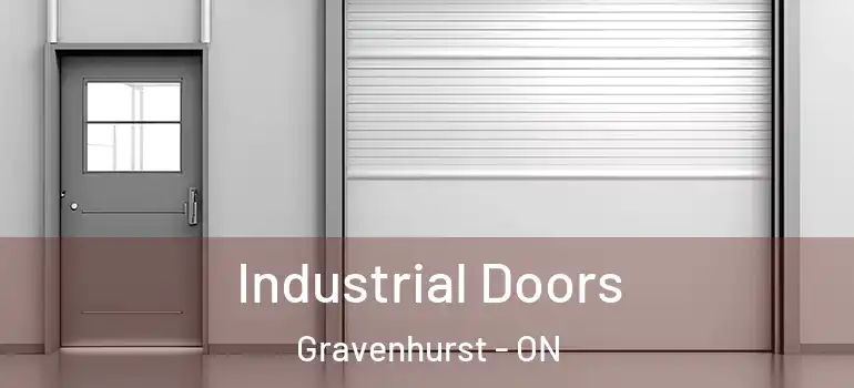 Industrial Doors Gravenhurst - ON