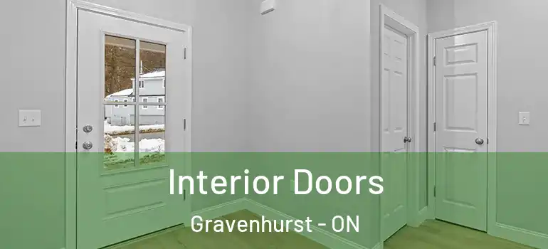  Interior Doors Gravenhurst - ON