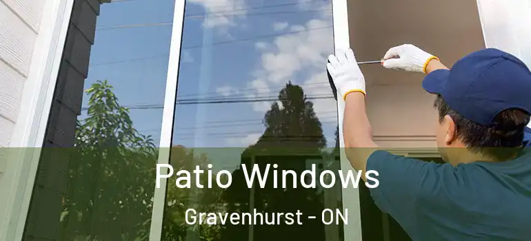  Patio Windows Gravenhurst - ON
